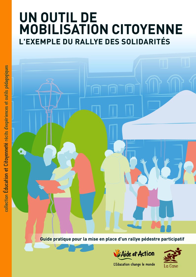 Le rallye des solidarités, un outil de mobilisation citoyenne par Aide ...