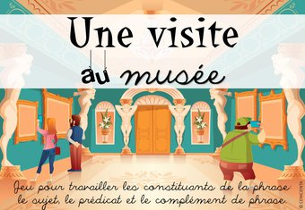 Image de CM1 • Français • Jeu "visite au musée" (grammaire) -