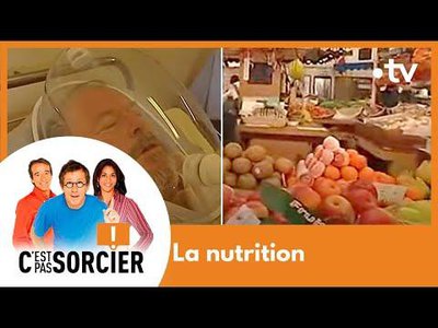 La Nutrition C Est Pas Sorcier Intégrale Par C Est Pas Sorcier