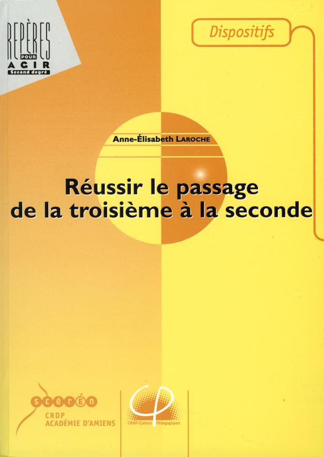 Réussir le passage de la troisième à la seconde par Canopé jenseigne.fr — free download