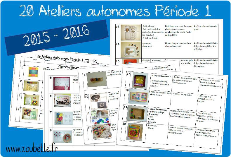 2015-2016 : 20 ateliers autonomes MS-GS pour la période 1 par Zaubette